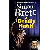 A Deadly Habit: A theatrical mystery: 20 (A Charles Paris Mystery)
