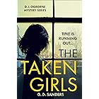 The Taken Girls: An absolutely gripping crime thriller full of mystery and suspense (The DI Ogborne Mystery Series, Book 1)
