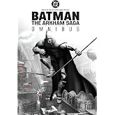 Batman: The Arkham Saga Omnibus (New Edition)