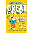Great Expectations: The classic graphic novel adventure, perfect for fans of Charles Dickens! (Comic Classics)