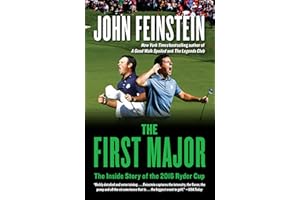 The First Major: The Inside Story of the 2016 Ryder Cup