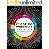 Creative Workshop: 80 Challenges to Sharpen Your Design Skills