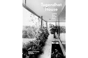 Tugendhat House: Ludwig Mies Van Der Rohe