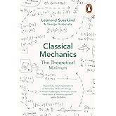 Classical Mechanics: The Theoretical Minimum