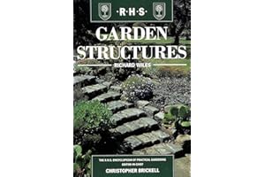 Garden Structures: The RHS Encyclopedia of Practical Gardening (Royal Horticultural Society's Encyclopaedia of Practical Gardening S.)