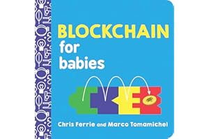 Blockchain for Babies: 0 (Baby University)