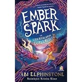 Ember Spark ve Ejderhaların G&uuml;rlemesi