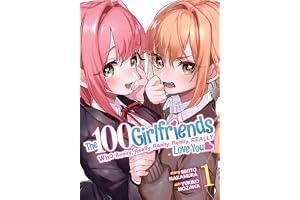 The 100 Girlfriends Who Really, Really, Really, Really, Really Love You Vol. 1