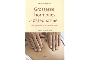 Grossesse, hormones et ostéopathie: Le "syndrome du rez-de-chaussée"