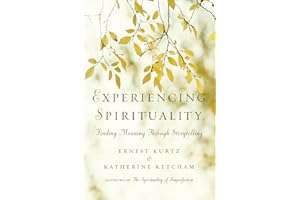 Experiencing Spirituality: Finding Meaning Through Storytelling