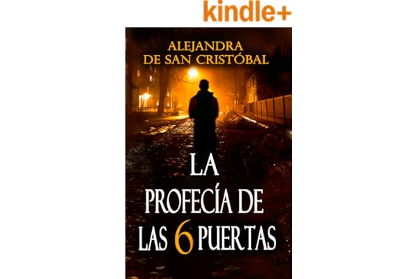 La profecía de las seis puertas: Thriller repleto de misterio, suspense e intriga
