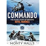 Commando: The Inside Story of Britain’s Royal Marines
