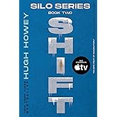 Shift (Silo Trilogy): Book Two of the Silo Series: 2