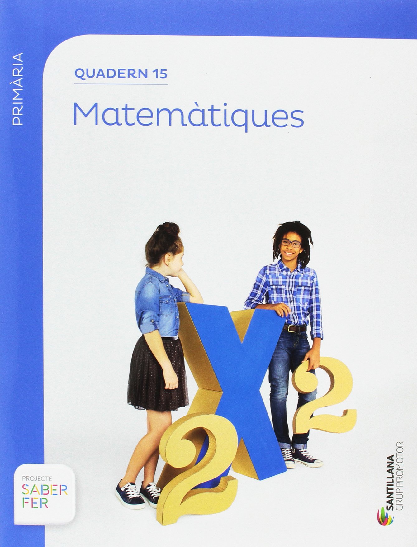 QUADERN 15 MATEMATIQUES 5 PRIMARIA 3 TRIM SABER FER