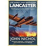 Lancaster: The Forging of a Very British Legend