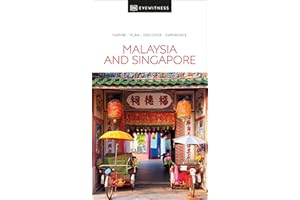 DK Eyewitness Malaysia and Singapore (Travel Guide)