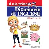 Il mio primo dizionario di inglese illustrato