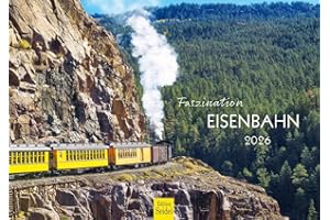 ‎EDITION SEIDEL Edition Seidel Premium Kalender Faszination Eisenbahn 2026 Format DIN A4 Wandkalender Europa Asien USA Colorado Schweiz Dampflok Zug Fahrt Abendteuer