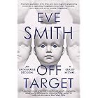 Off Target: The captivating, disturbing new thriller from the author of The Waiting Rooms