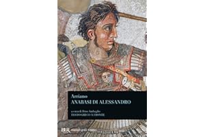 Anabasi di Alessandro (BUR Classici greci e latini)