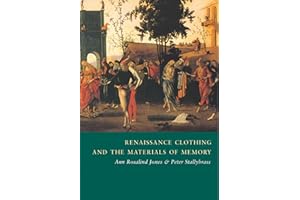 Renaissance Clothing and the Materials of Memory