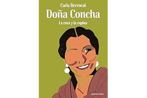 Doña Concha: La rosa y la espina (Reservoir Gráfica)