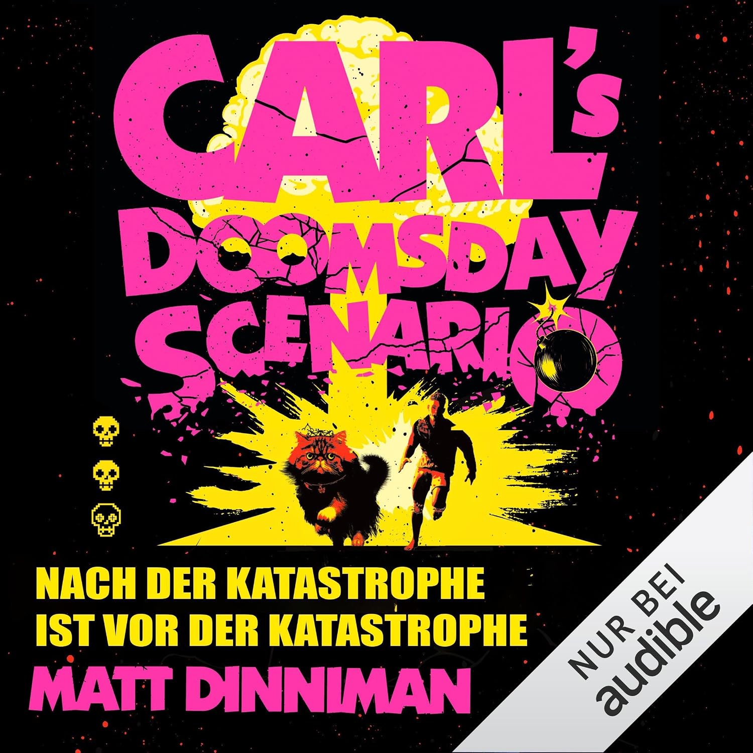 Carl’s Doomsday Scenario: Nach der Katastrophe ist vor der Katastrophe