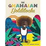 The Ghanaian Goldilocks