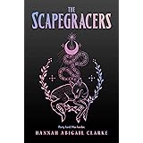 Scapegracers, The (The Scapegracers): 1