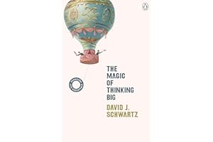 The Magic of Thinking Big: (Vermilion Life Essentials)