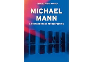 Michael Mann: A Contemporary Retrospective