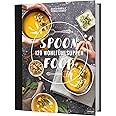 Spoonfood: 120 Wohlfühlsuppen : Bianca Pezolt, Michael Baswald: Amazon ...