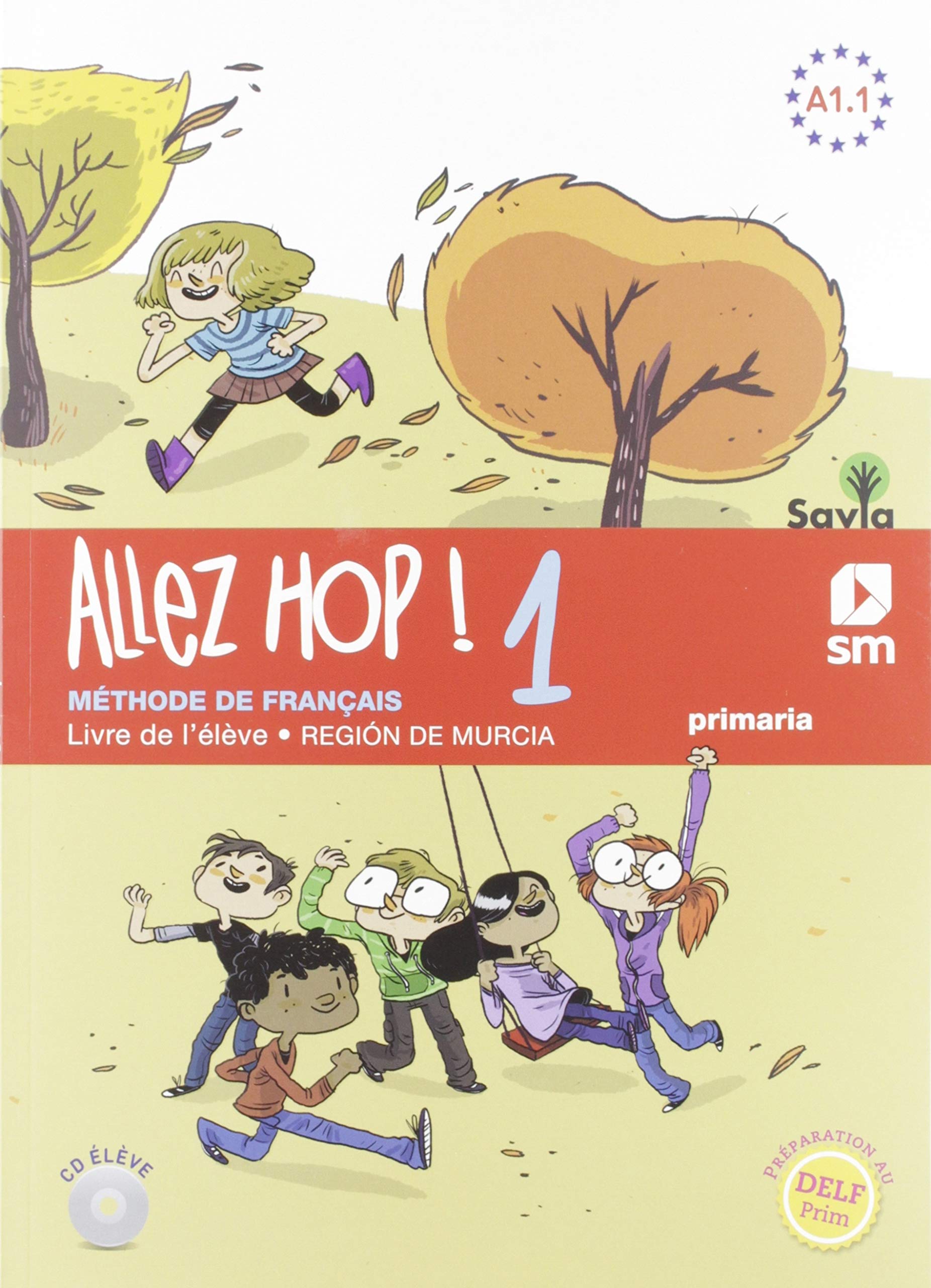 Allez Hop! 1: livre de l'élève. 5 Primaria. Savia