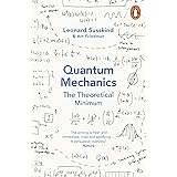 Quantum Mechanics: The Theoretical Minimum