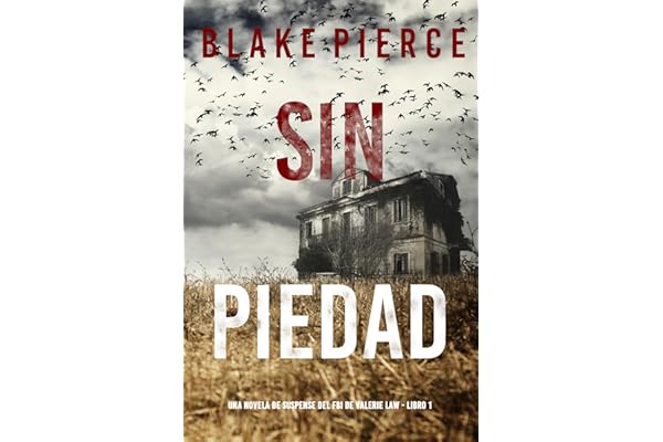 Sin piedad (Una novela de suspense del FBI de Valerie Law - Libro 1)