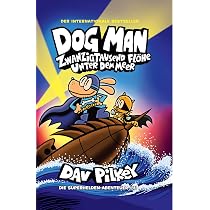 Dog Man 11: Zwanzigtausend Flöhe unter dem Meer : Pilkey, Dav