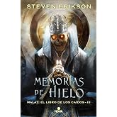 Memorias de hielo (Malaz: El Libro de los Ca&iacute;dos 3): Malaz: El Libro de los Ca&iacute;dos - III (Nova)