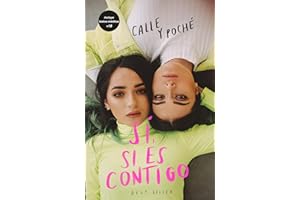 Sí, si es contigo. Edición especial / Yes, If Its with You. Special Edition