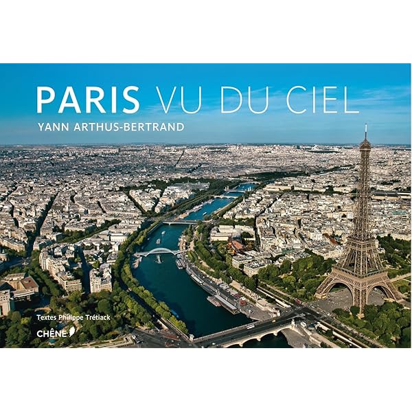 洋書 PARIS VU DU CIEL Yann Arthus-Bertrand Paris vu du ciel: Arthus-Bertrand, Yann: 9782842774042