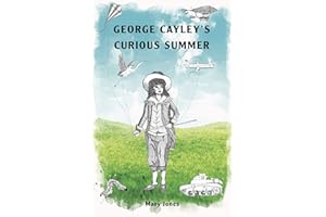 George Cayley's Curious Summer
