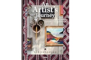 An Artist's Journey: A Celebration of Colour, Creativity, Curiosities, Travel and Design