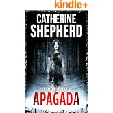Apagada: Un thriller forense (Serie Julia Schwarz n&ordm; 6)