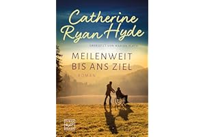 Meilenweit bis ans Ziel