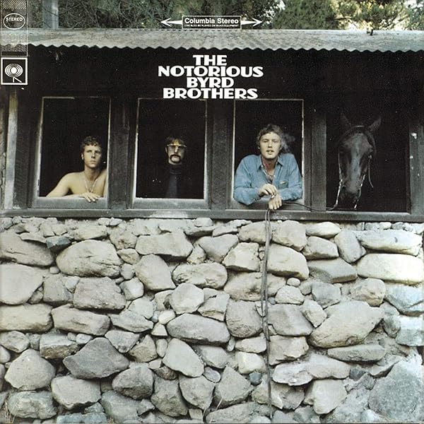 Byrds, The: The Notorious Byrd Brothers by The Byrds: Amazon.co.uk