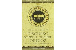 Discurso sobre el nombre de Dios: Allocutio Super Tetragramaton: Seguido de Tratado de La Caridad (TEXTOS TRADICIONALES)