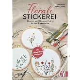 Stickbuch &ndash; Florale Stickerei: Stickmotive/Stickmuster von @mama_stickt f&uuml;r Blumen- und Pflanzen-Motive f&uuml;r den Stickrahmen. 