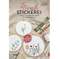 Sticken. Die Motivsammlung – über 300 Motive, Mit Anleitungen & Downloads, Für Anfänger Und Fortgeschrittene