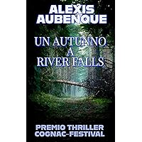 UN AUTUNNO A RIVER FALLS