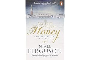 The Ascent Of Money: A Financial History of the World