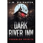 Dark River Inn : A Troubled Spirits Novel (English Edition)